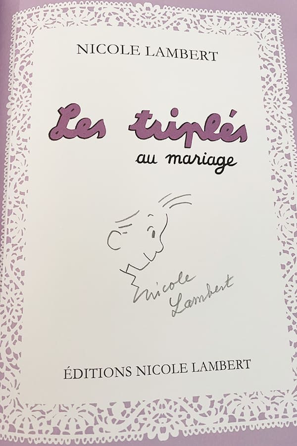 BD Les triplés au Mariage par Nicole Lambert. Dédicace de Nicole Lambert  avec un dessin à la main.