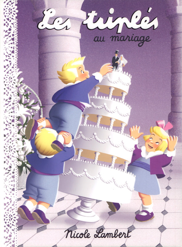 BD Les triplés au Mariage par Nicole Lambert. Exemplaire dédicacé par l'auteure. Boutique Fil de Légende à Paris, Neuilly-sur-Seine.